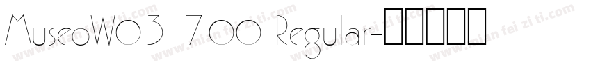 MuseoW03 700 Regular字体转换